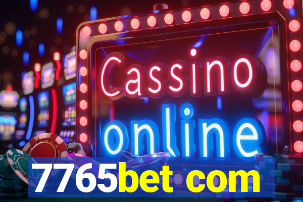 7765bet com